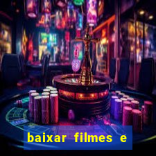 baixar filmes e serie mp4