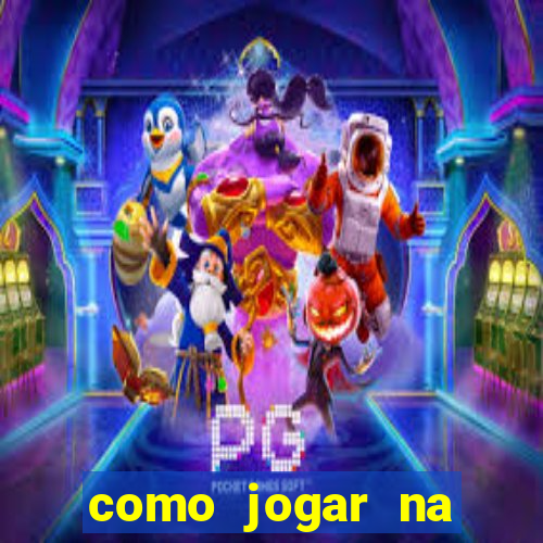 como jogar na esporte da sorte