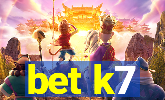 bet k7