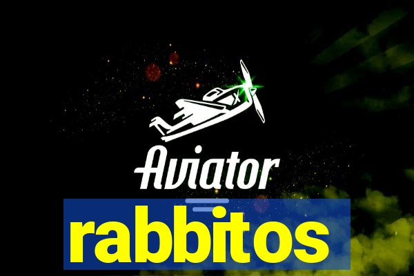 rabbitos