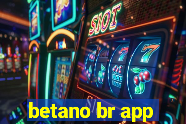 betano br app