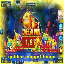 golden nugget bingo