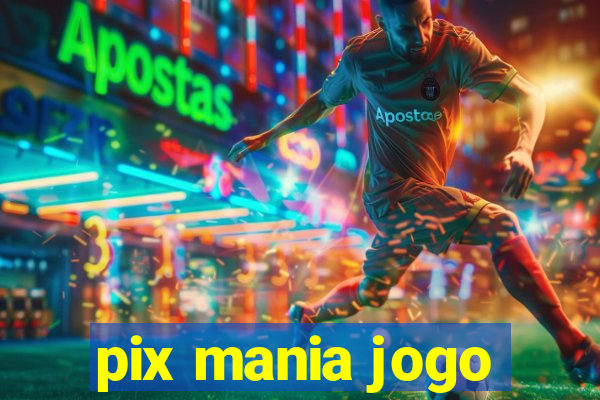 pix mania jogo