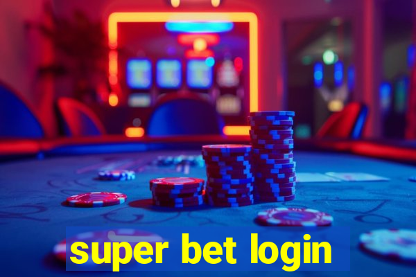 super bet login