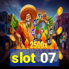 slot 07