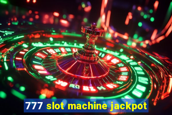 777 slot machine jackpot