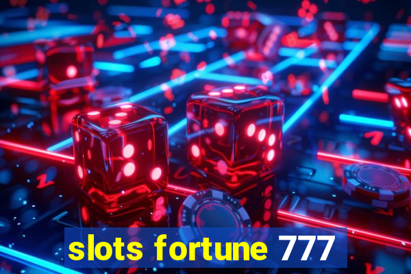 slots fortune 777