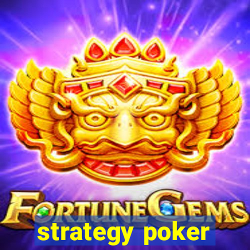 strategy poker