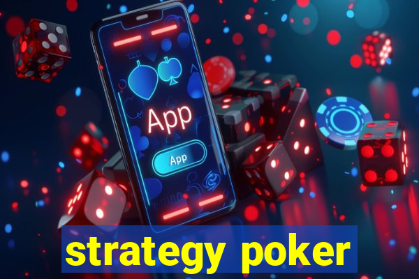 strategy poker