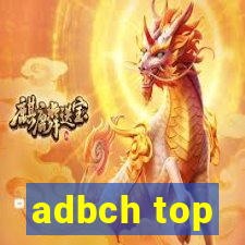 adbch top