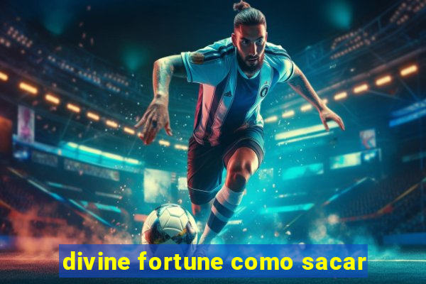 divine fortune como sacar