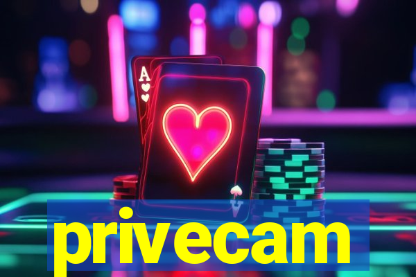 privecam