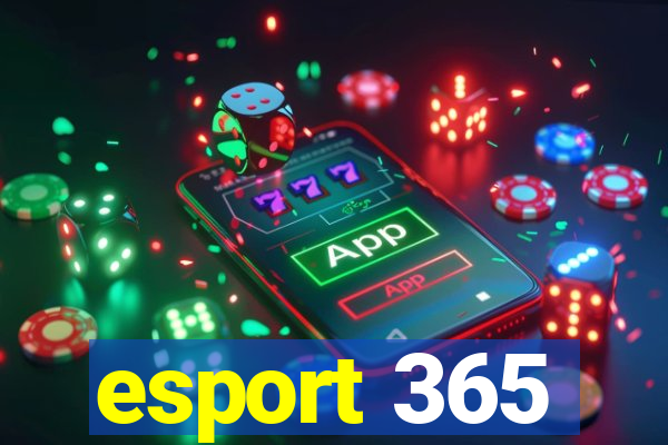 esport 365