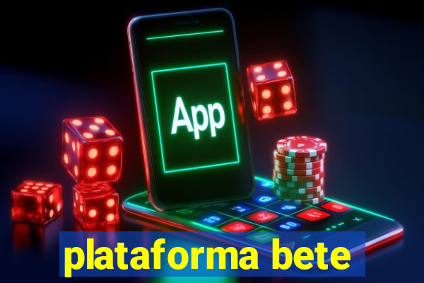 plataforma bete