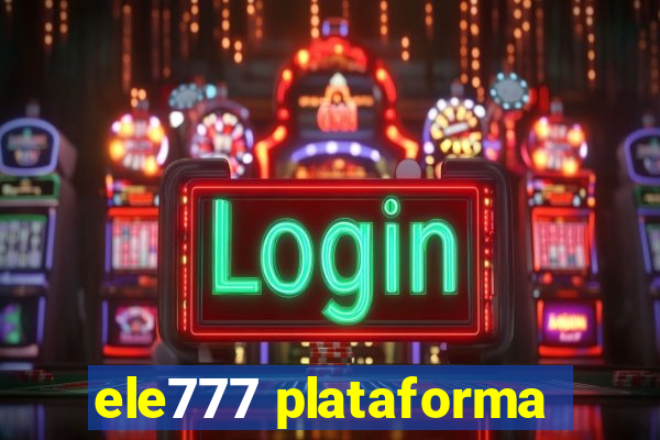 ele777 plataforma