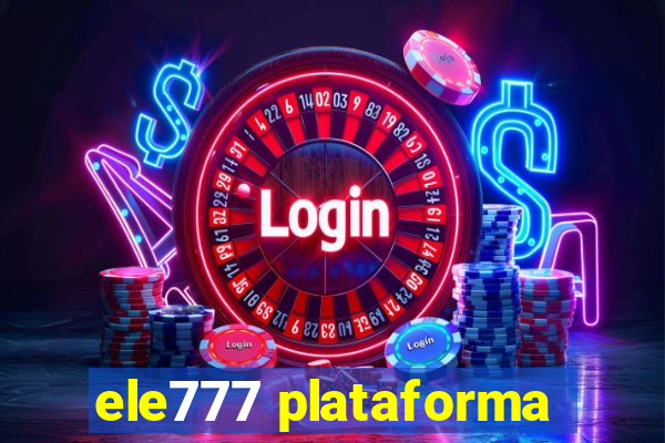 ele777 plataforma