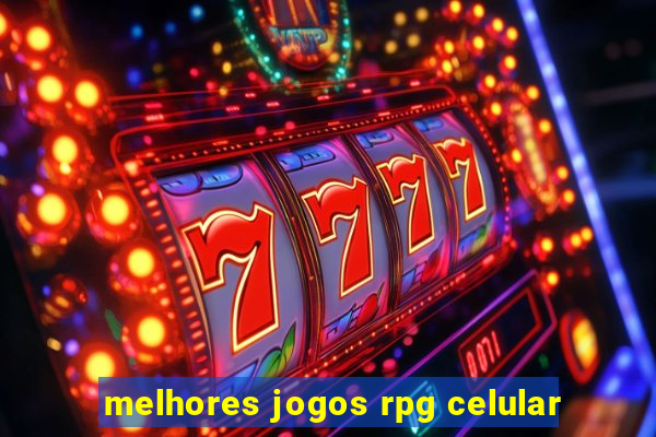 melhores jogos rpg celular