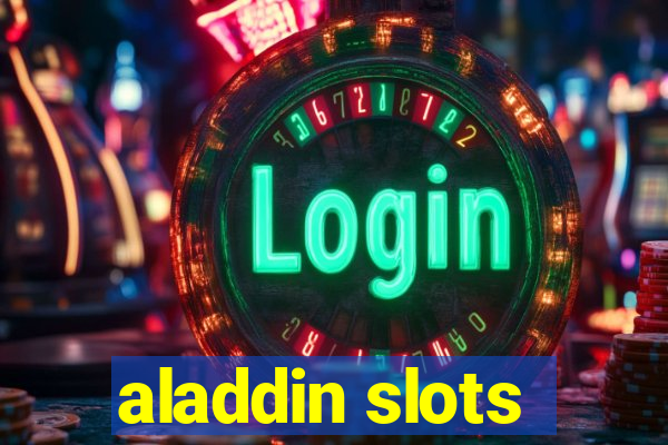 aladdin slots