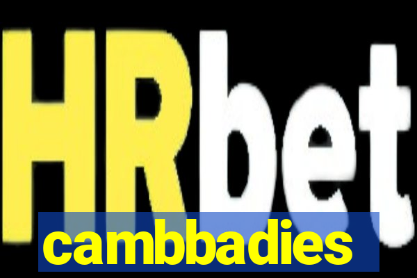 cambbadies