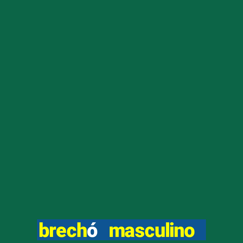 brechó masculino porto alegre