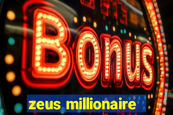 zeus millionaire