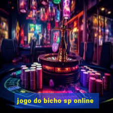 jogo do bicho sp online