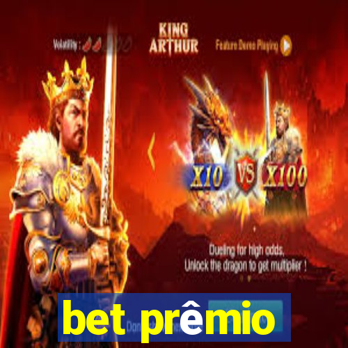 bet prêmio