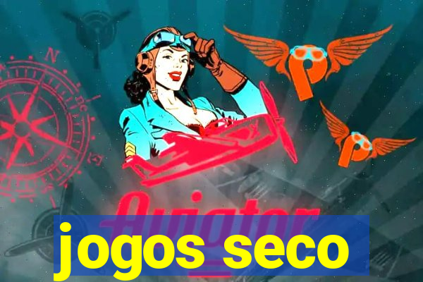 jogos seco