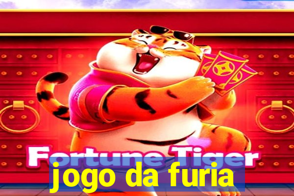 jogo da furia