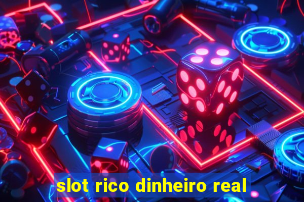 slot rico dinheiro real