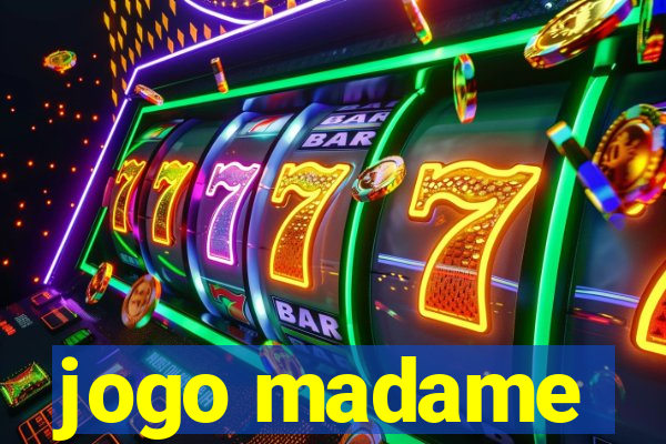 jogo madame