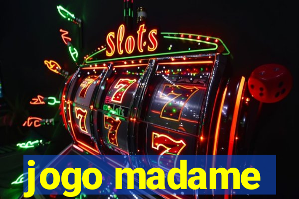 jogo madame