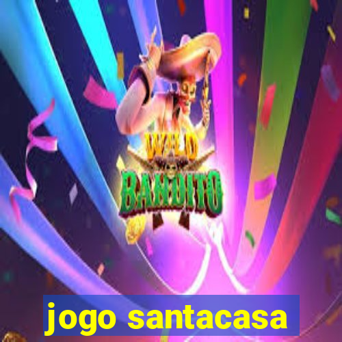 jogo santacasa