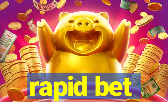 rapid bet