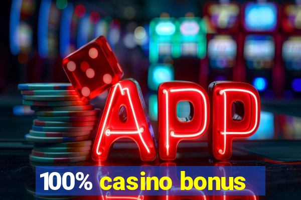 100% casino bonus