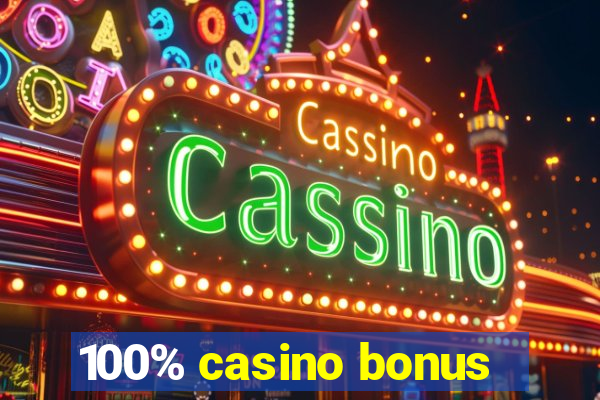 100% casino bonus