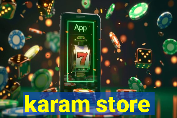 karam store