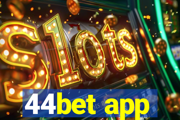 44bet app