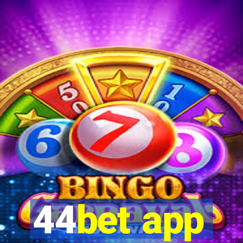 44bet app