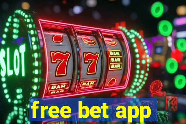 free bet app