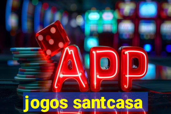 jogos santcasa