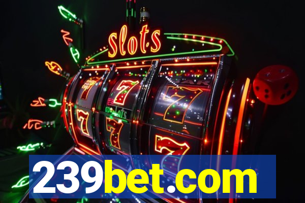 239bet.com