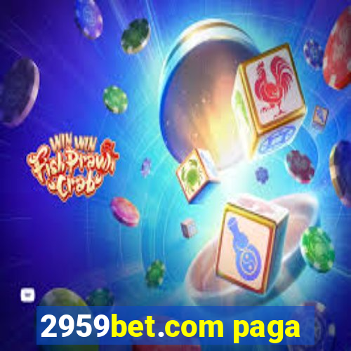 2959bet.com paga