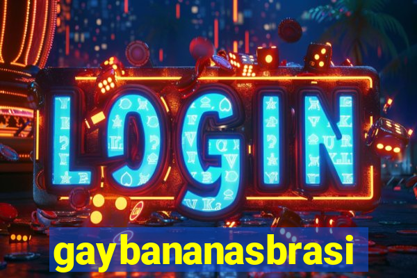 gaybananasbrasil