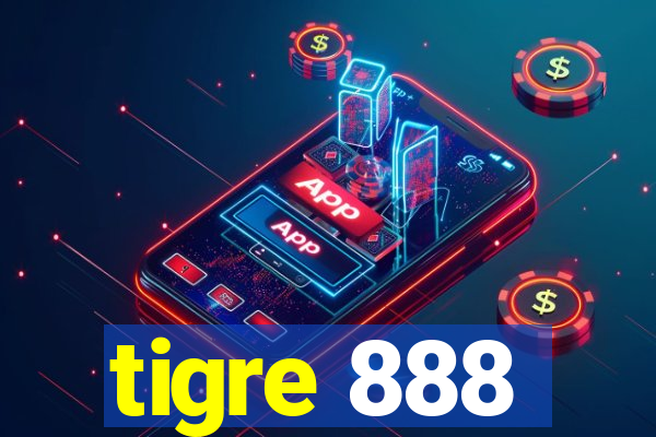 tigre 888