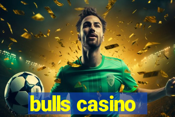 bulls casino