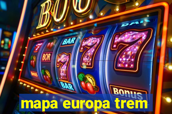 mapa europa trem