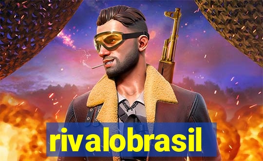 rivalobrasil