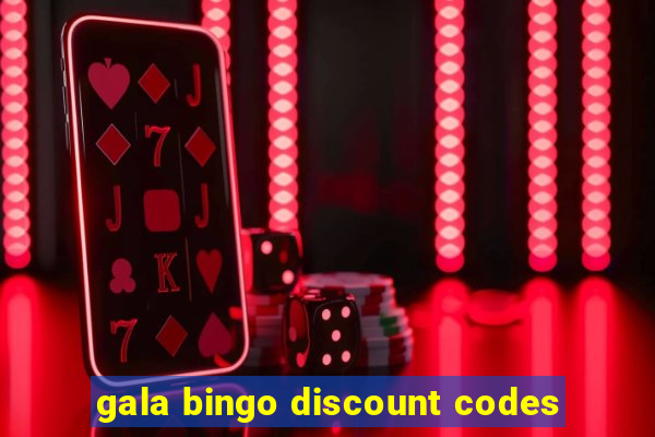 gala bingo discount codes