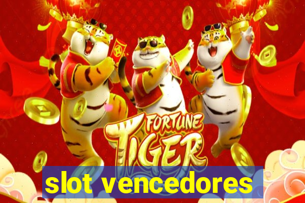 slot vencedores